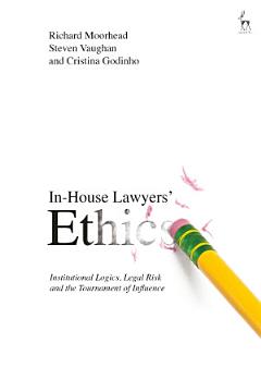 In-House Lawyers\' Ethics