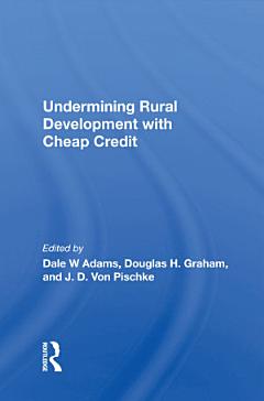 Undermining Rural Development With Cheap Credit