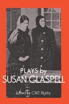 Plays by Susan Glaspell