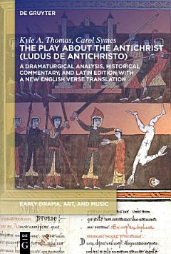 The Play about the Antichrist (Ludus de Antichristo)