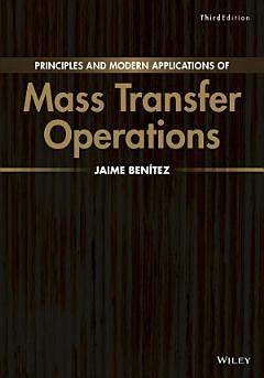 Principles and Modern Applications of Mass Transfer Operations