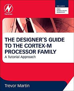 The Designer\'s Guide to the Cortex-M Processor Family