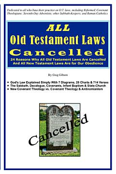 All Old Testament Laws Cancelled