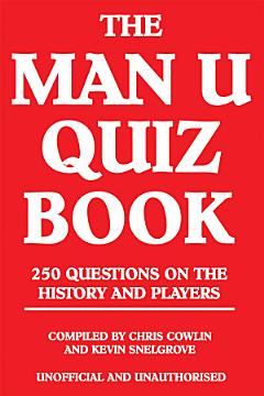 The Man U Quiz Book