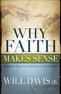 Why Faith Makes Sense