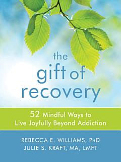 The Gift of Recovery