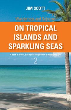 On Tropical Islands and Sparkling Seas