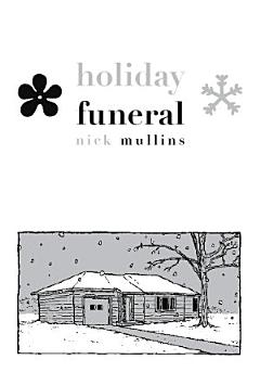 Holiday Funeral