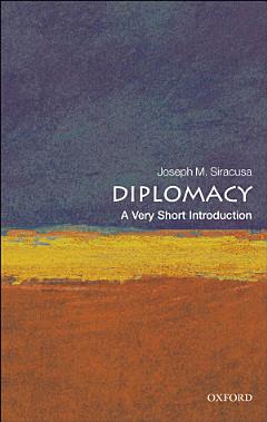 Diplomacy: A Very Short Introduction