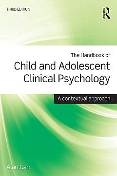 The Handbook of Child and Adolescent Clinical Psychology