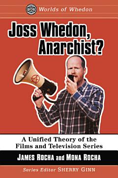 Joss Whedon, Anarchist?