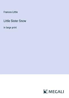 Little Sister Snow