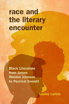 Race and the Literary Encounter