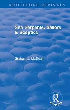 Sea Serpents, Sailors & Sceptics