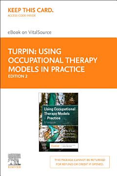 Using Occupational Therapy Models in Practice E-Book