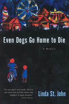 Even Dogs Go Home to Die