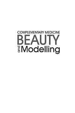 Complementary Medicine, Beauty and Modelling