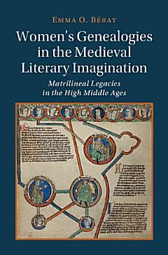 Women\'s Genealogies in the Medieval Literary Imagination