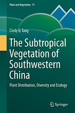 The Subtropical Vegetation of Southwestern China