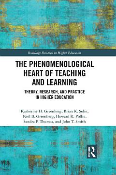 The Phenomenological Heart of Teaching and Learning