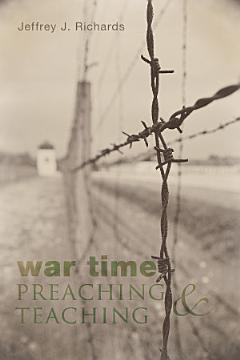 War Time Preaching and Teaching