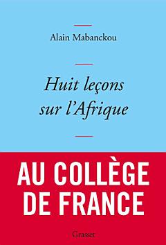 Huit leçons sur l\'Afrique