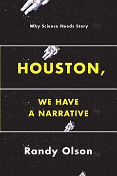 Houston, We Have a Narrative