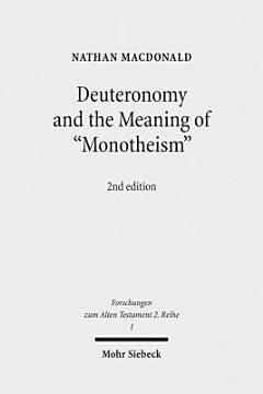 Deuteronomy and the Meaning of "Monotheism"