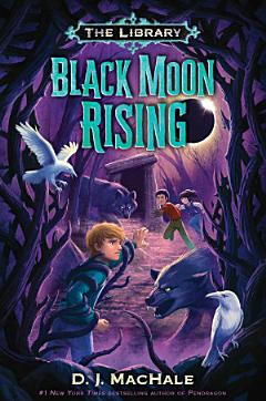 Black Moon Rising (The Library Book 2)