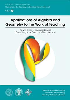 Applications of Algebra and Geometry to the Work of Teaching