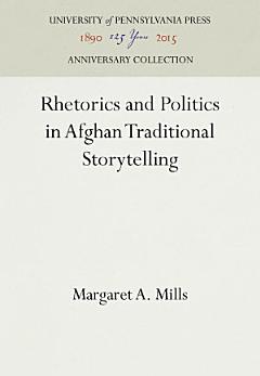 Rhetorics and Politics in Afghan Traditional Storytelling