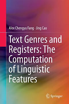 Text Genres and Registers: The Computation of Linguistic Features