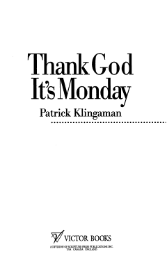 Thank God It\'s Monday