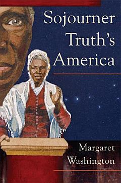 Sojourner Truth\'s America