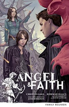 Angel & Faith Volume 3: Family Reunion