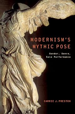 Modernism\'s Mythic Pose