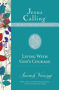 Living with God\'s Courage