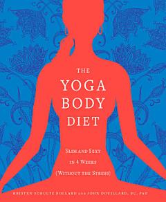 The Yoga Body Diet