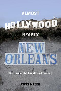 Almost Hollywood, Nearly New Orleans