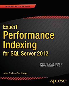 Expert Performance Indexing for SQL Server 2012