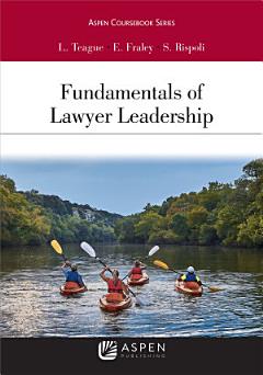 Fundamentals of Lawyer Leadership