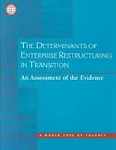 The Determinants of Enterprise Restructuring in Transition