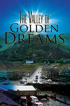 The Valley of Golden Dreams