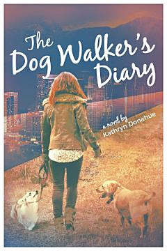 The Dog Walker\'s Diary