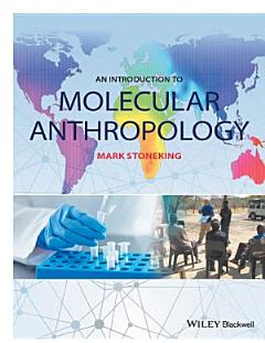 An Introduction to Molecular Anthropology