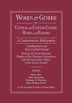 Women and Gender in Central and Eastern Europe, Russia, and Eurasia