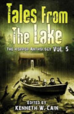 Tales from the Lake Vol.5: The Horror Anthology