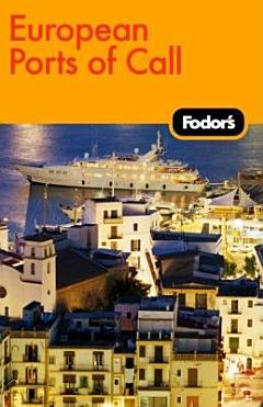 Fodor\'s European Ports Of Call