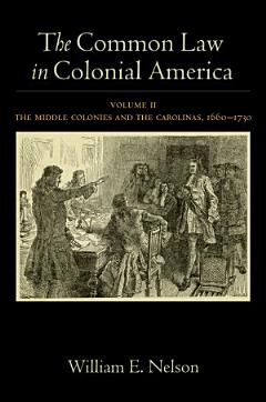 The Common Law in Colonial America