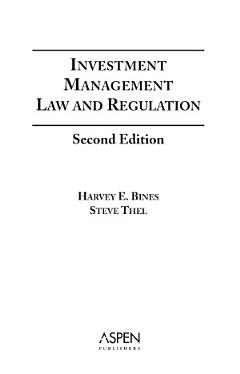 Investment Management Law and Regulation